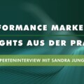 Experteninterview Performance Marketing